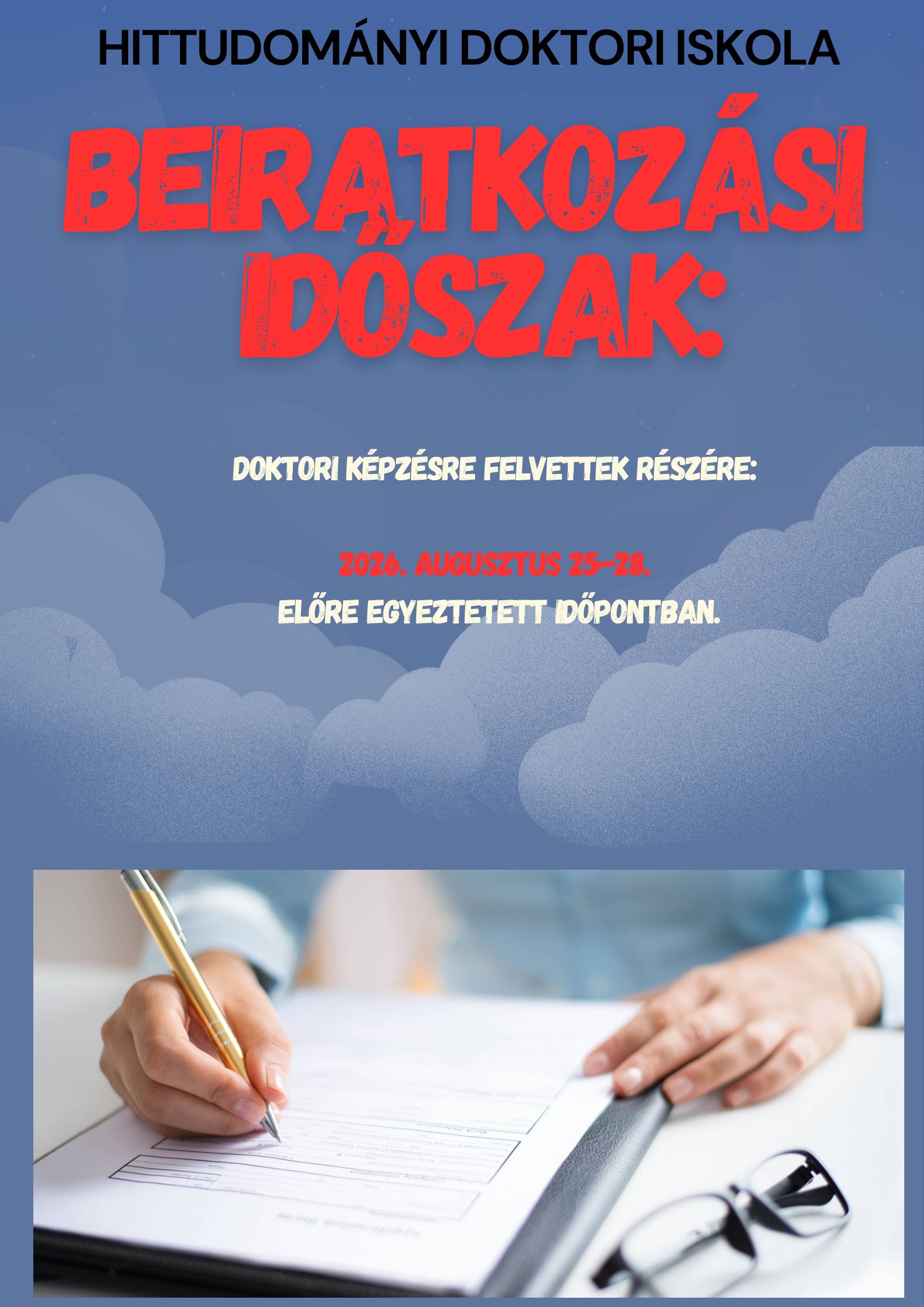 Beiratkozás  Doktori Iskolába felvételt nyert hallgatók részére