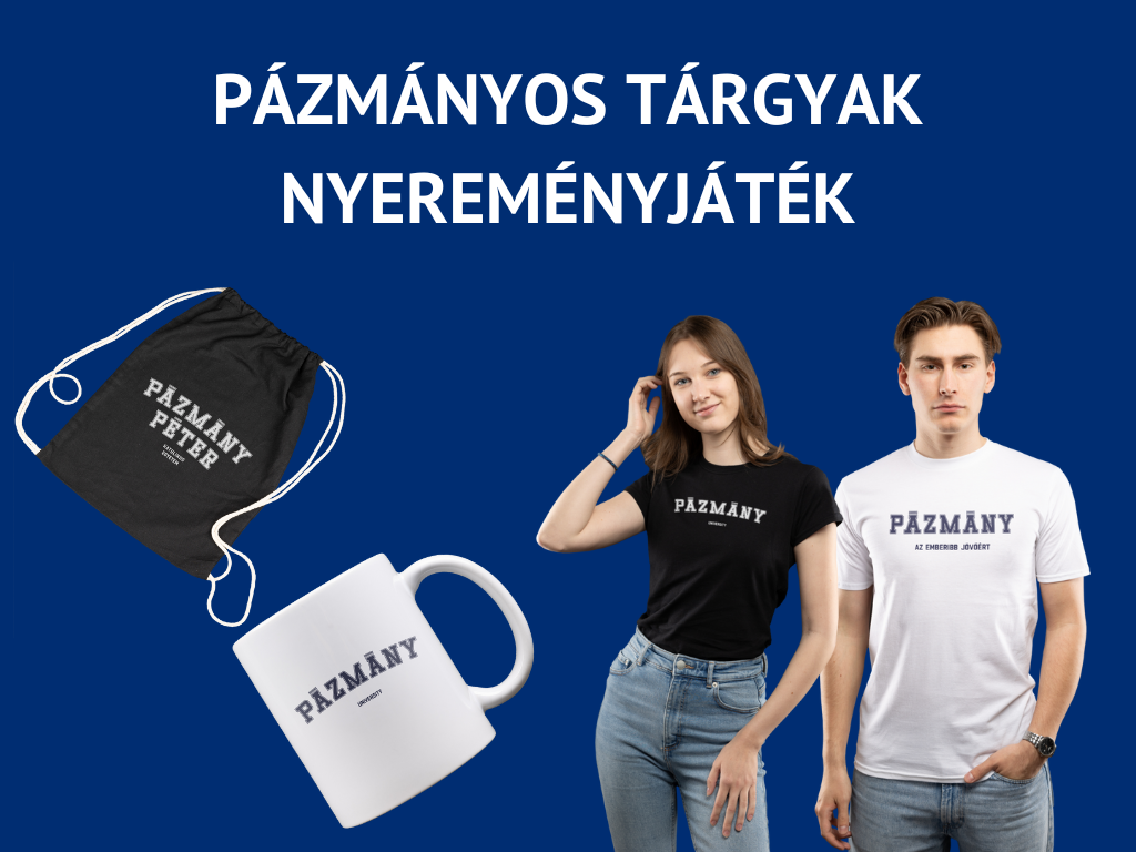 PÁZMÁNYOS TÁRGYAK NYEREMÉNYJÁTÉK -  ELINDULT A PÁZMÁNY WEBSHOP